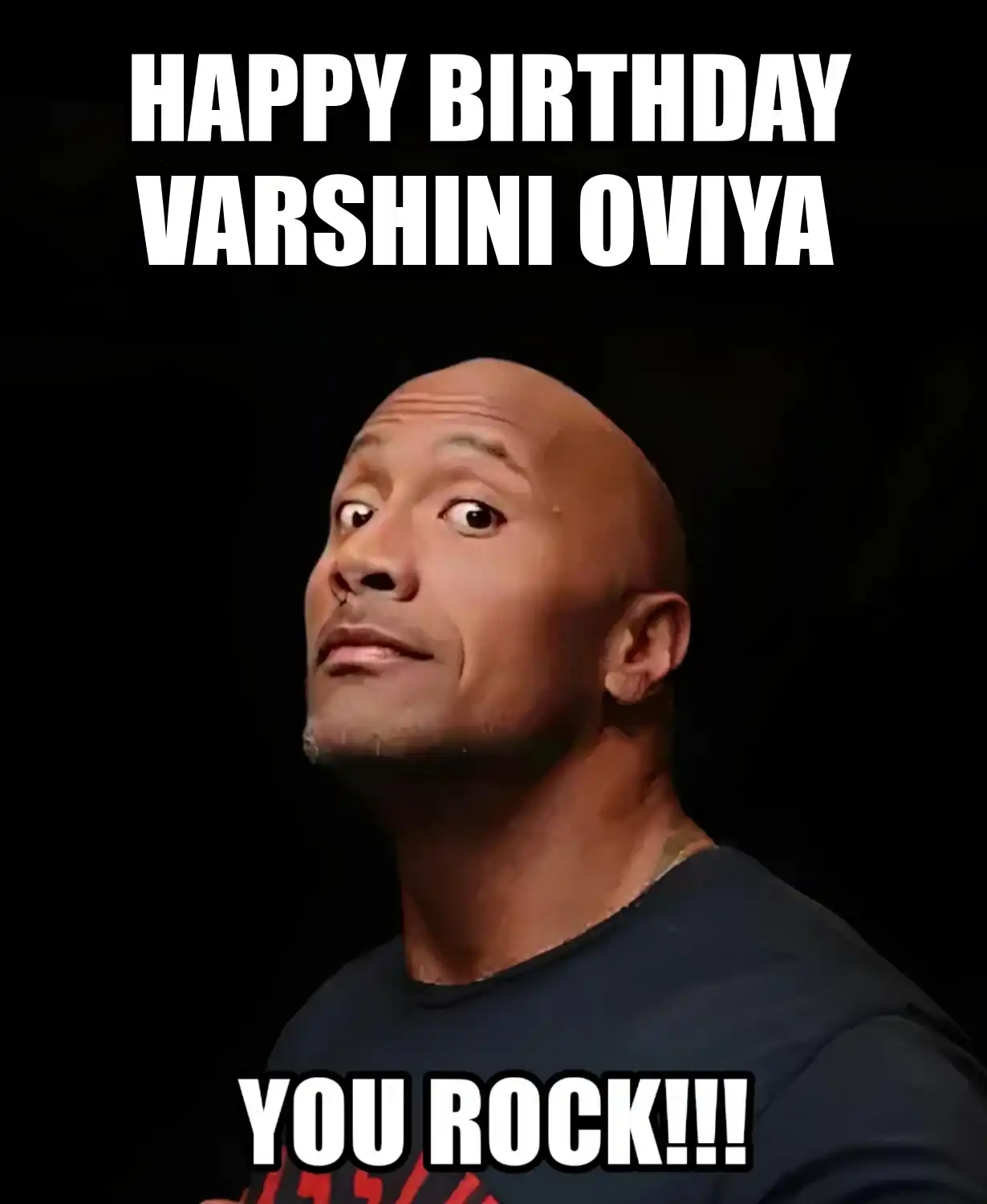 Happy Birthday Varshini oviya You Rock Meme
